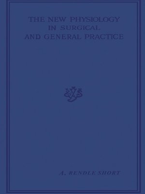 cover image of The New Physiology in Surgical and General Practice